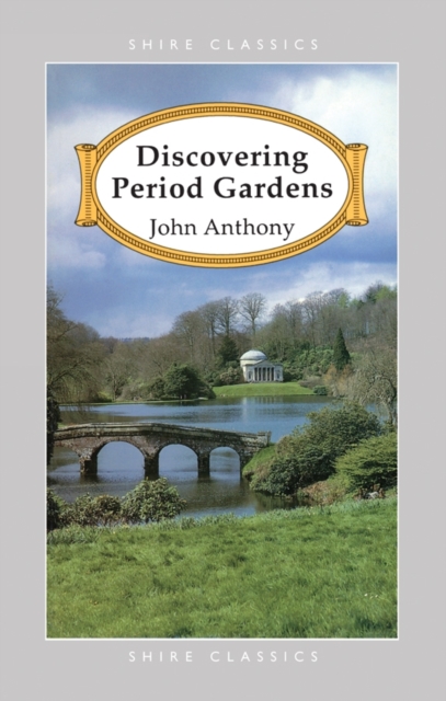 Discovering Period Gardens, Paperback / softback Book