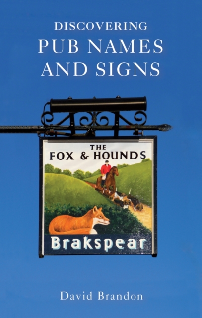 Discovering Pub Names and Signs, Paperback Book