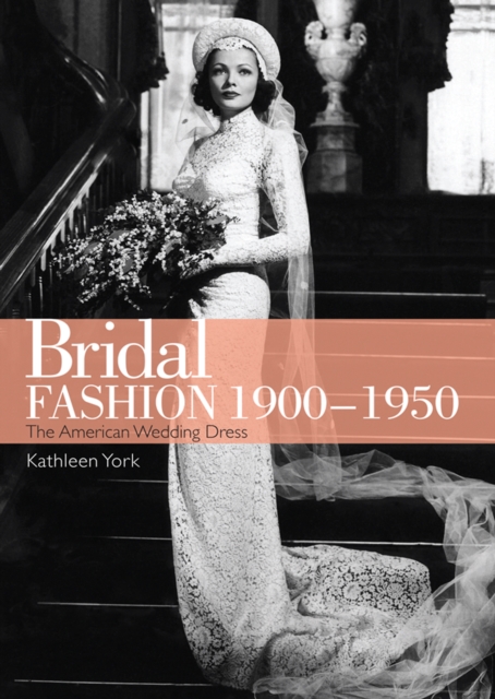 Bridal Fashion 1900–1950, EPUB eBook