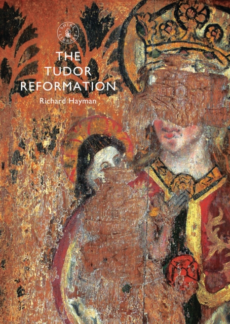 The Tudor Reformation, Paperback / softback Book