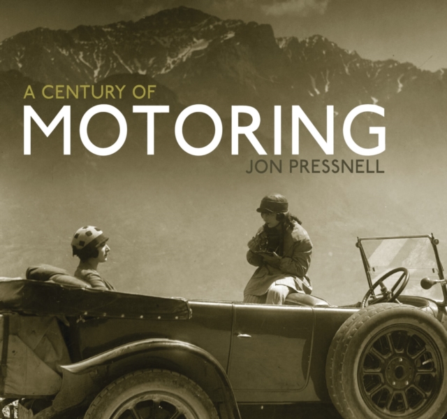 A Century of Motoring, Hardback Book