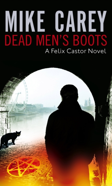 Dead Men's Boots : A Felix Castor Novel, vol 3, EPUB eBook