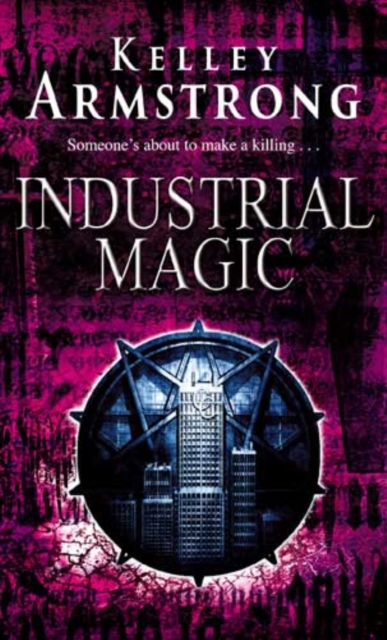 Industrial Magic : Book 4 in the Women of the Otherworld Series, EPUB eBook