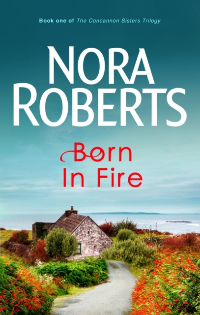 Born In Fire : Number 1 in series, EPUB eBook