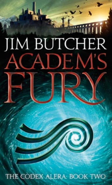 Academ's Fury : The Codex Alera: Book Two, EPUB eBook
