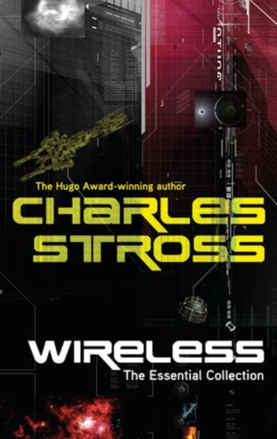 Wireless : The Essential Charles Stross, EPUB eBook