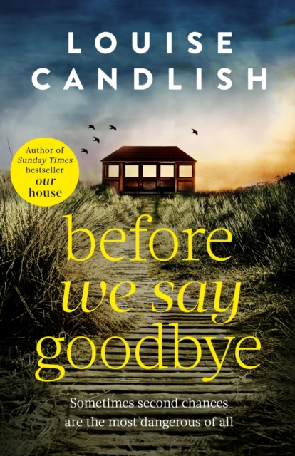 Before We Say Goodbye : The addictive, heart-wrenching novel from the Sunday Times bestselling author, EPUB eBook