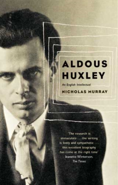 Aldous Huxley : An English Intellectual, EPUB eBook