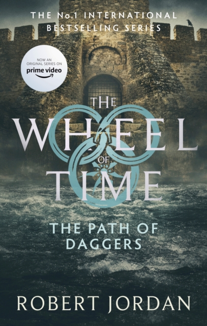 The Path Of Daggers : Book 8 of the Wheel of Time (Now a major TV series), EPUB eBook