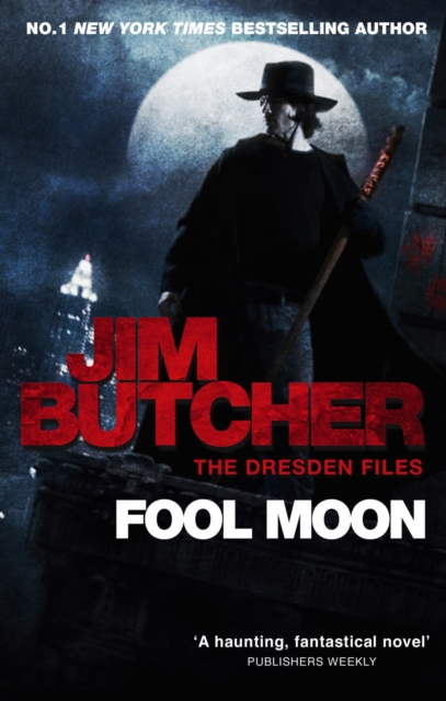 Fool Moon : The Dresden Files, Book Two, EPUB eBook