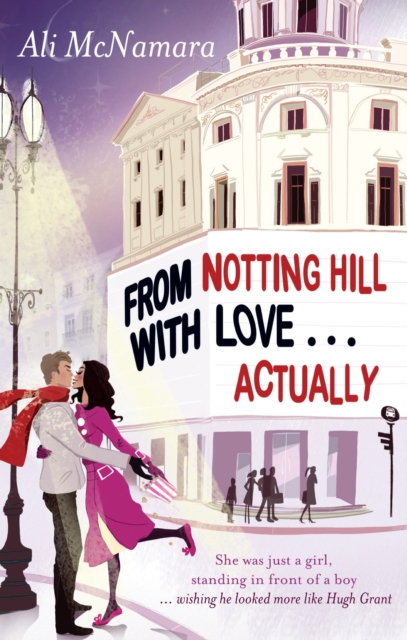 From Notting Hill With Love . . . Actually, EPUB eBook