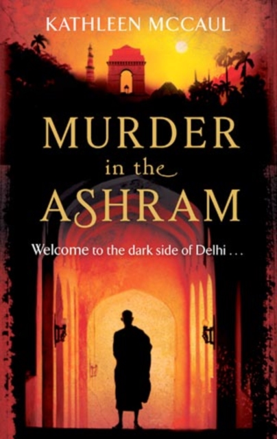 Murder In The Ashram : Welcome to the dark side of Delhi..., EPUB eBook