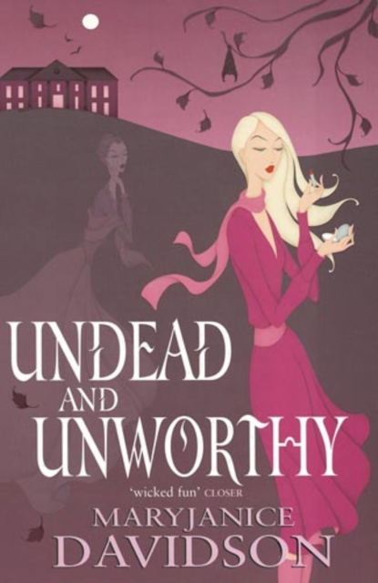 Undead And Unworthy : Number 7 in series, EPUB eBook
