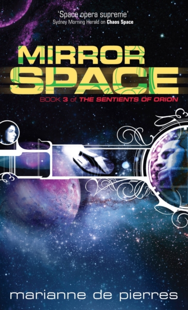Mirror Space : Book Three of the Sentients of Orion, EPUB eBook