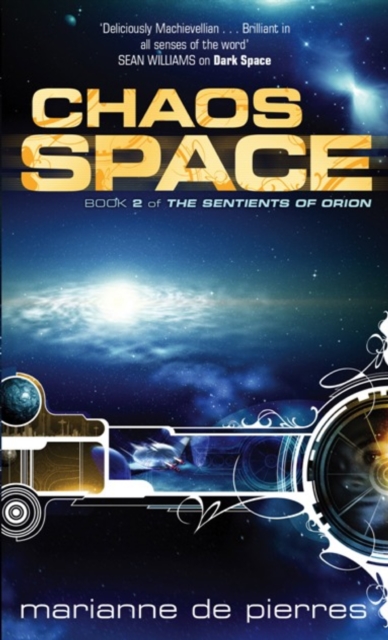 Chaos Space : The Sentients of Orion  Book Two, EPUB eBook