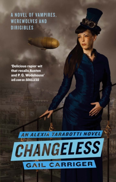 Changeless : Book 2 of The Parasol Protectorate, EPUB eBook