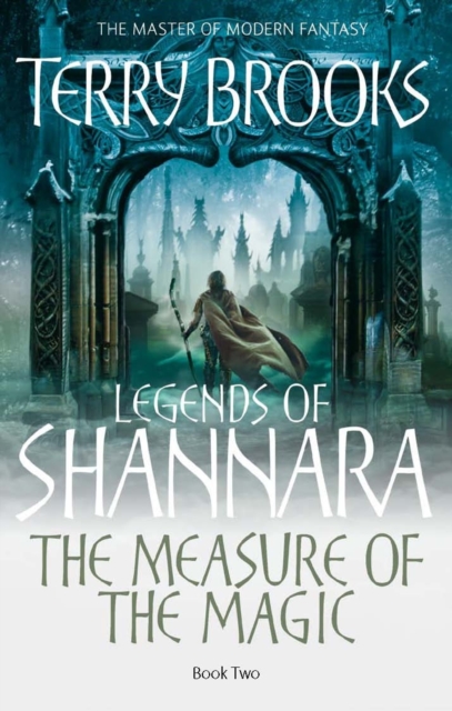 The Measure of the Magic : Legends of Shannara: Book Two, EPUB eBook