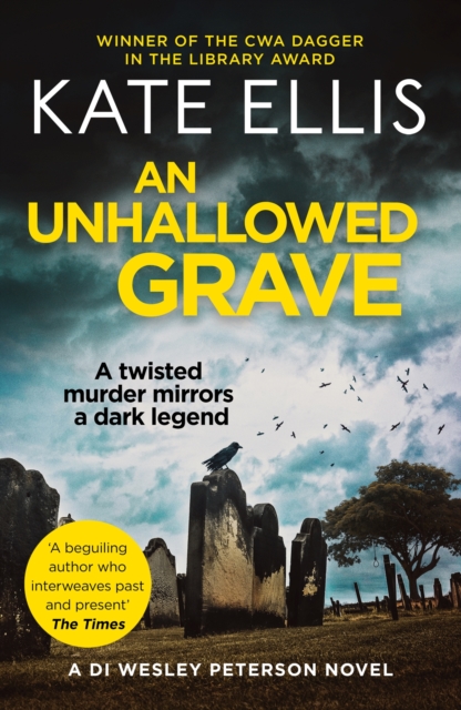 An Unhallowed Grave : Book 3 in the DI Wesley Peterson crime series, EPUB eBook