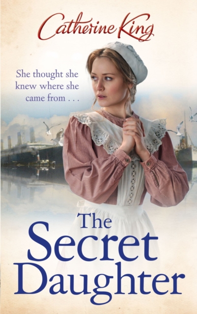 The Secret Daughter : a heartbreaking and nostalgic family saga set around the Titanic, EPUB eBook
