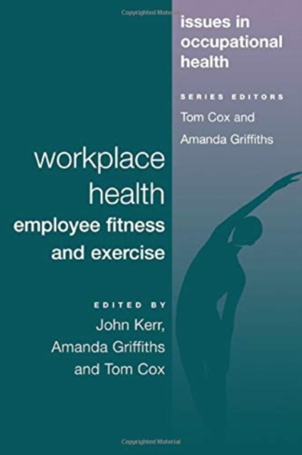 Workplace Health : Employee Fitness And Exercise, Hardback Book