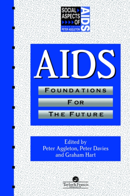 AIDS: Foundations For The Future, Paperback / softback Book