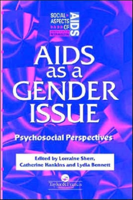 AIDS as a Gender Issue : Psychosocial Perspectives, Hardback Book