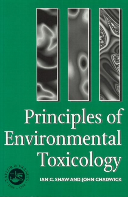 Principles of Environmental Toxicology, Paperback / softback Book