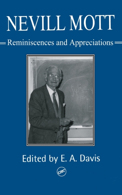 Nevill Mott : Reminiscences And Appreciations, Hardback Book