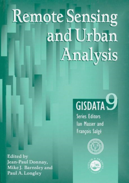 Remote Sensing and Urban Analysis : GISDATA 9, Hardback Book