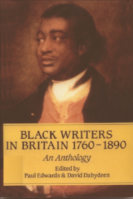 Black Writers in Britain, 1760-1890 : An Anthology, Paperback / softback Book