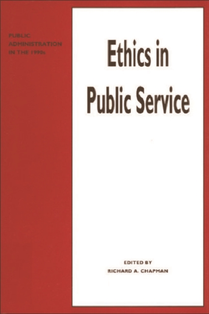 Ethics in Public Service, Hardback Book