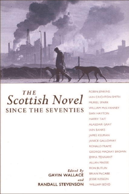 The Scottish Novel Since the Seventies, Paperback / softback Book