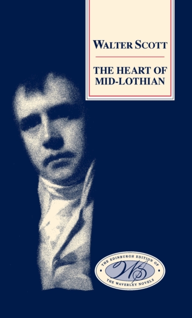 The Heart of Midlothian, Hardback Book