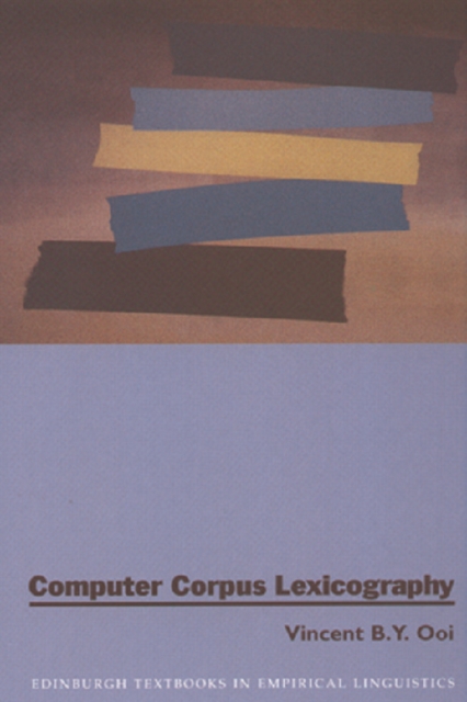 Computer Corpus Lexicography, Paperback / softback Book