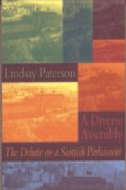 A Diverse Assembly : The Debate on a Scottish Parliament, Paperback / softback Book
