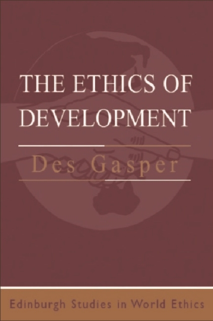 The Ethics of Development, Paperback / softback Book