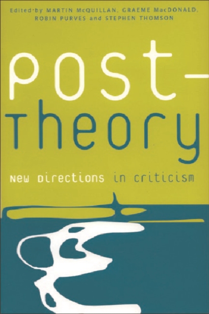 Post-theory : New Directions in Criticism, Paperback / softback Book