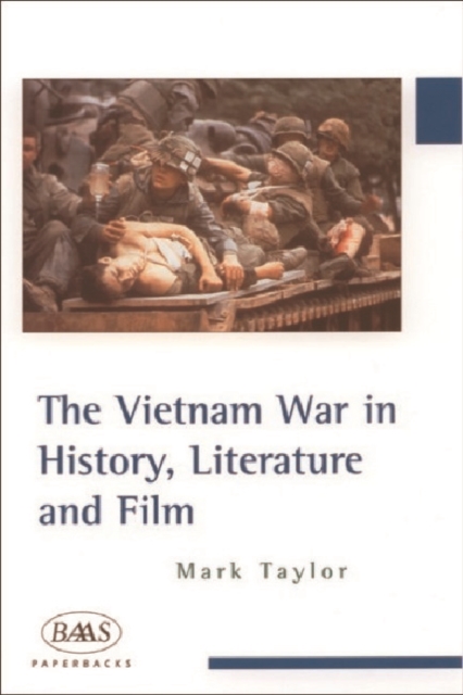 The Vietnam War in History, Literature and Film, Paperback / softback Book