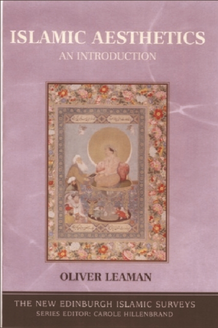 Islamic Aesthetics : An Introduction, Hardback Book