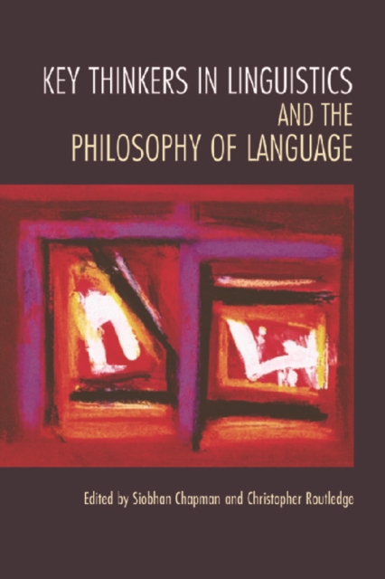 Key Thinkers in Linguistics and the Philosophy of Language, Paperback / softback Book