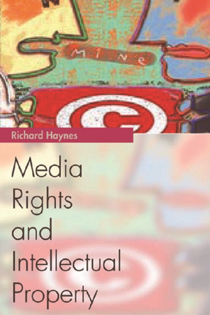 Media Rights and Intellectual Property, Paperback / softback Book