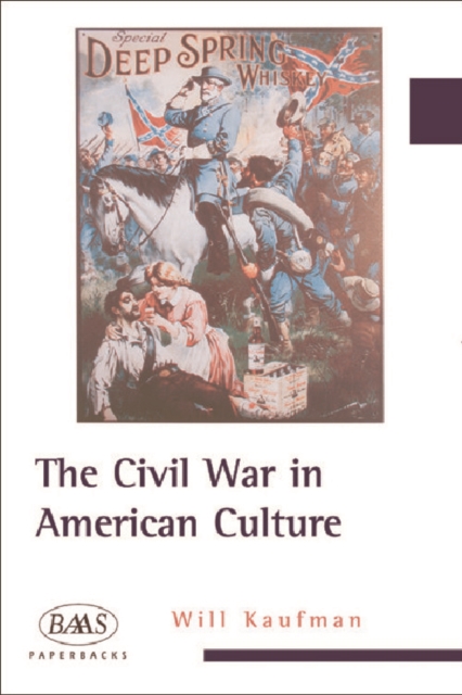 The Civil War in American Culture, Paperback / softback Book