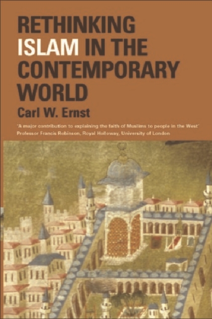 Rethinking Islam in the Contemporary World, Paperback / softback Book