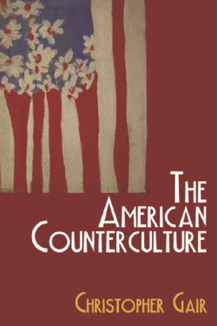 The American Counterculture, Paperback / softback Book