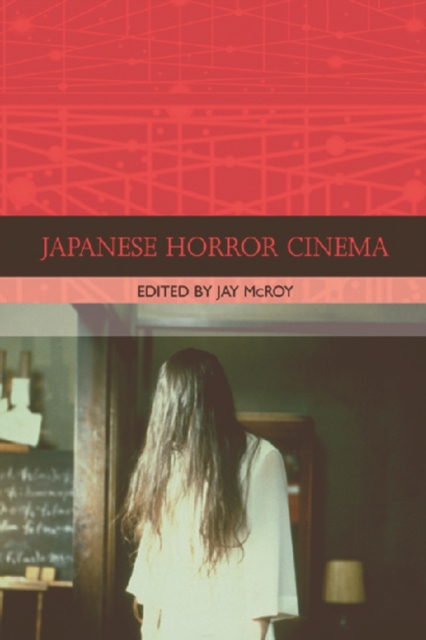 Japanese Horror Cinema, Paperback / softback Book
