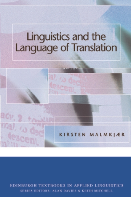 Linguistics and the Language of Translation, Paperback / softback Book