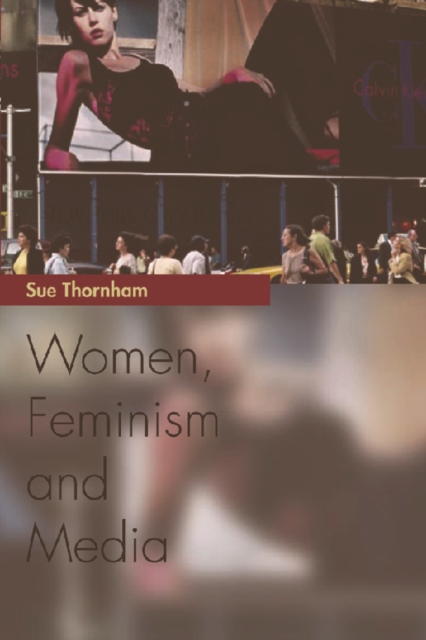 Women, Feminism and Media, Paperback / softback Book