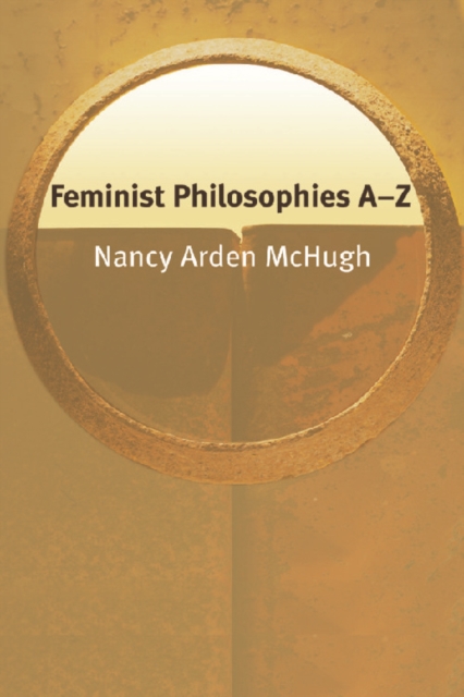 Feminist Philosophies A-Z, Paperback / softback Book