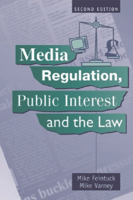 Media Regulation, Public Interest and the Law, Paperback / softback Book