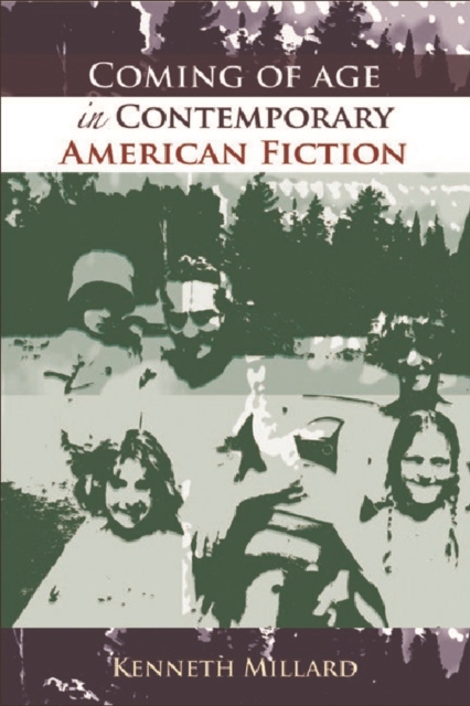 Coming of Age in Contemporary American Fiction, Hardback Book